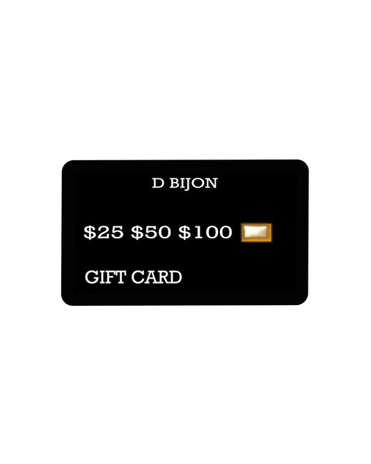 D BIJON GIFT CARDS